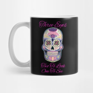 Three Eyes. Candy Skull. Mug